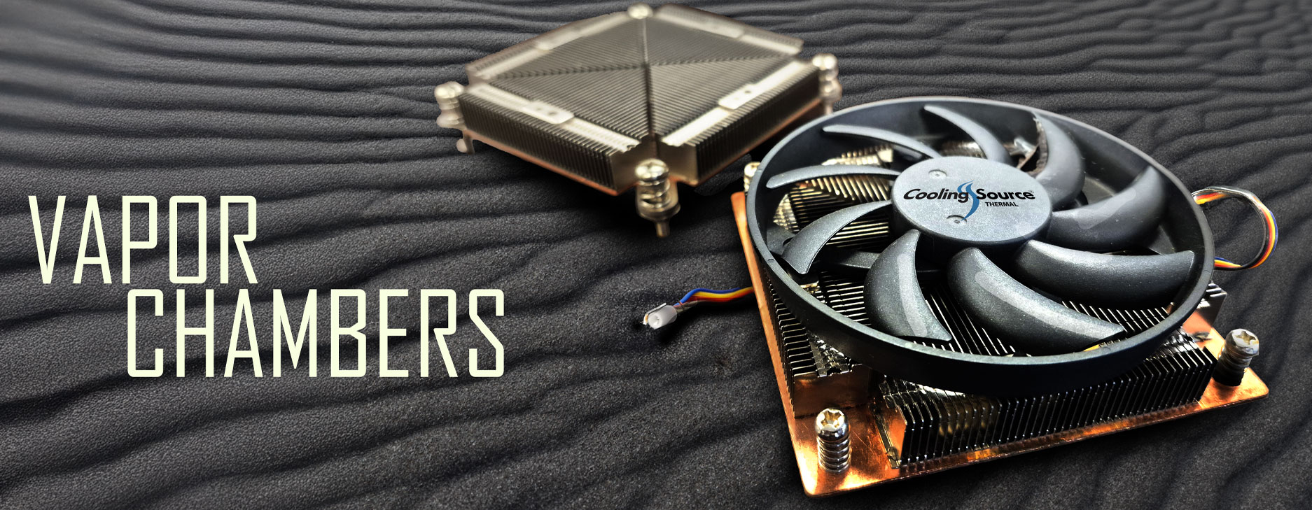 VAPOR-CHAMBER2 vapor chambers